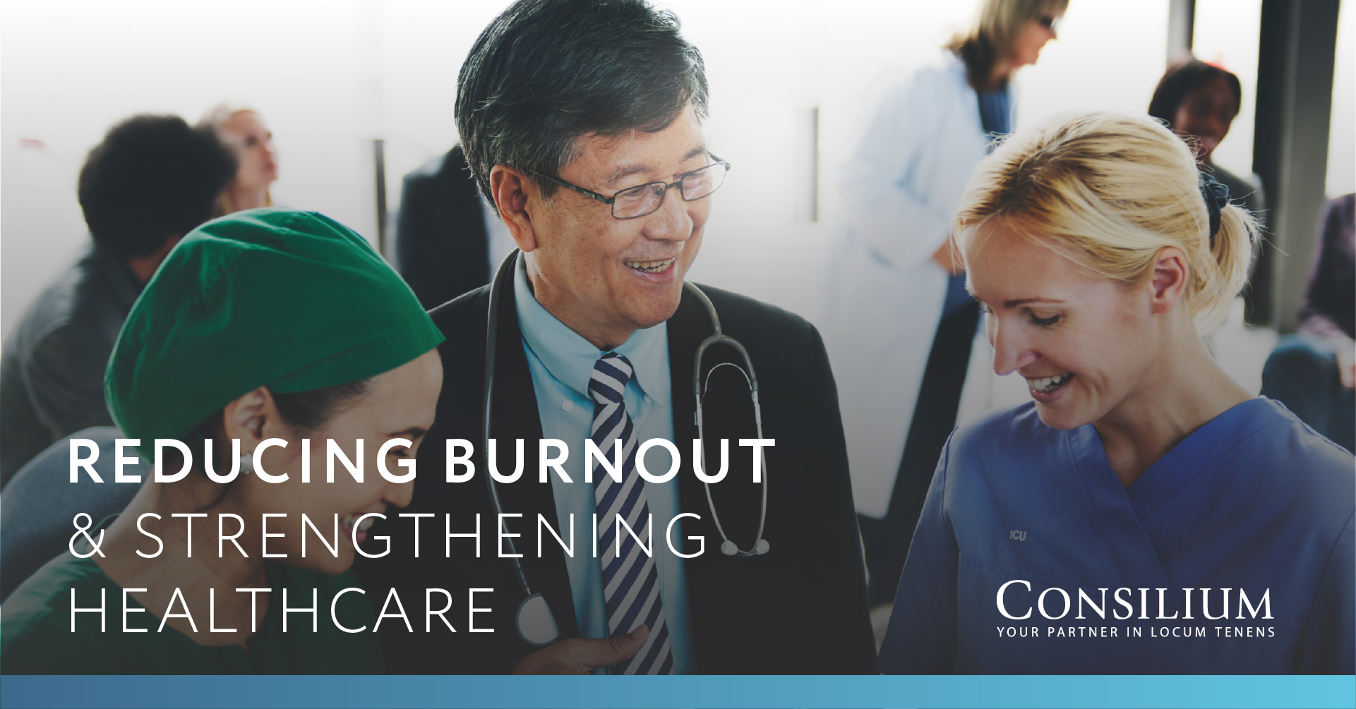 reducing burnout and strengthening healthcare